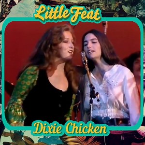 459K views · 8.1K reactions | Little Feat Dixie Chicken | Top Hat Crew's "Live Music Archives" | Facebook