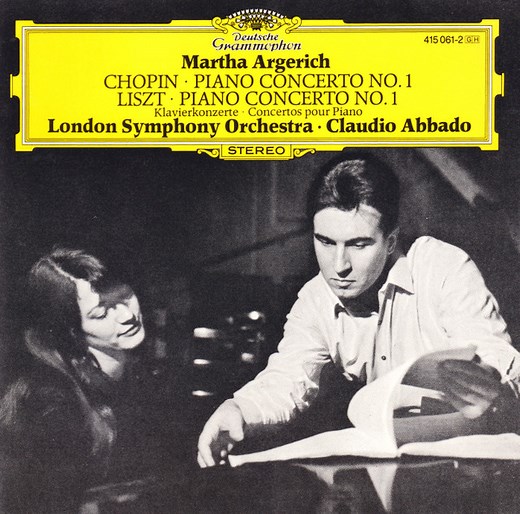 Chopin / Liszt - Martha Argerich · London Symphony Orchestra · Claudio Abbado - Piano Concerto No. 1 / Piano Concerto No. 1
