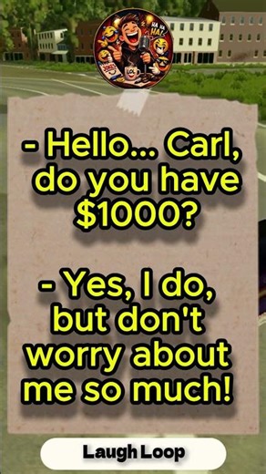"Carl and the 1000 Dollars"#funny #humor #joke