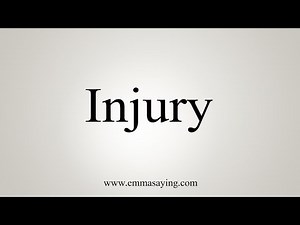 How To Say Injury