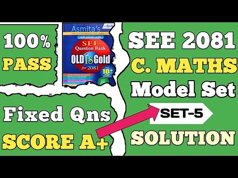 SEE Class 10 Maths Model Questions Solution 2081 | SEE Maths Asmita Publication Model Set 5 Solution