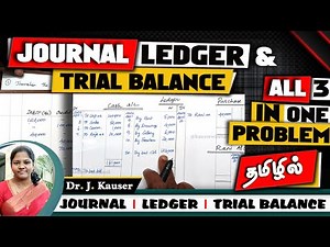 Journal | Ledger | Trial Balance in Tamil | Introduction to Accounting | Dr. J Kauser