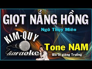 KARAOKE GIỌT NẮNG HỒNG ( Ngô Thụy Miên ) - Tone NAM ( Bb/Si giáng trưởng )