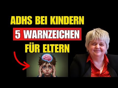 ADHS bei Kindern – Warnzeichen, die alle Eltern kennen sollten | Vera F. Birkenbihl