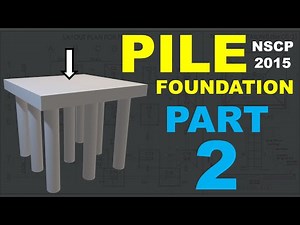 Designing PILE CAP Foundations (NSCP 2015) | Civil Engineering Tutorial - Part 2