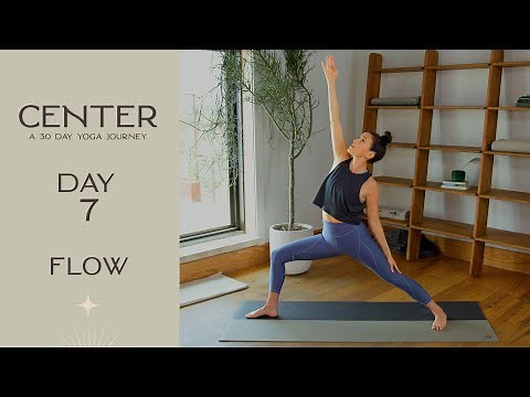 Center - Day 7 - Flow