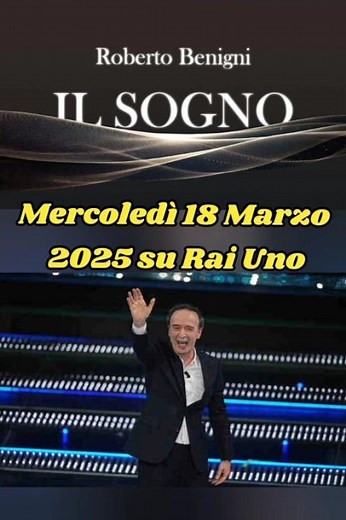 ROBERTO BENIGNI - IL SOGNO - MERCOLEDÌ 19 MARZO 2025 SU RAI UNO #robertobenigni #lvs #ilsogno #rai1