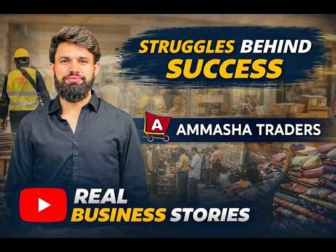 Real Business Stories & Entrepreneur Struggles | Ammasha Traders
