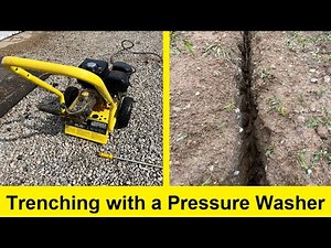 Trenching with a Pressure Washer
