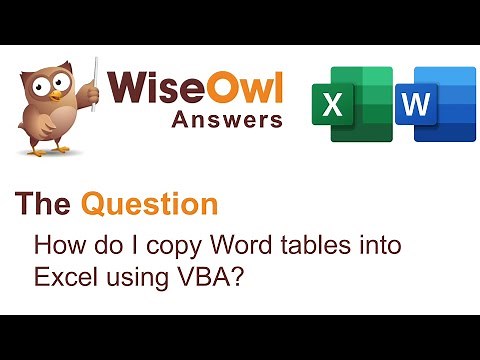 Wise Owl Answers - How do I copy Word tables into Excel using VBA?