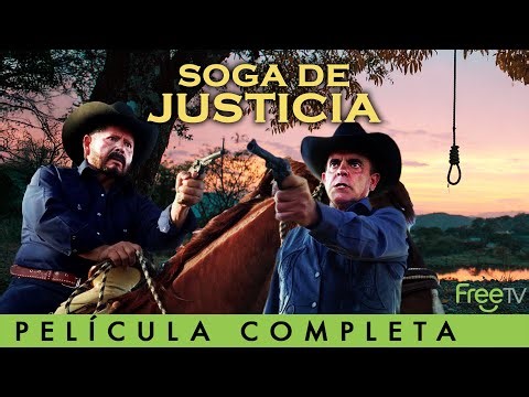 La Soga de la Justicia | Película Gratis | FreeTV | Vaqueros Mexicanos | Soga de Justicia