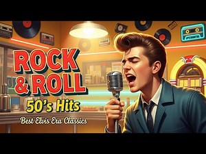 1950s Rock 'N' Roll – Top 100 Legendary Golden Oldies 🎸 Must Hear Classics