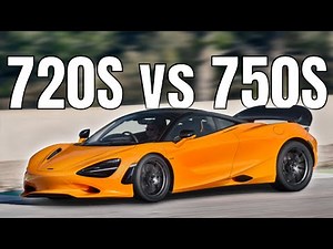 McLaren 720S vs 750S Performance and Price Comparison