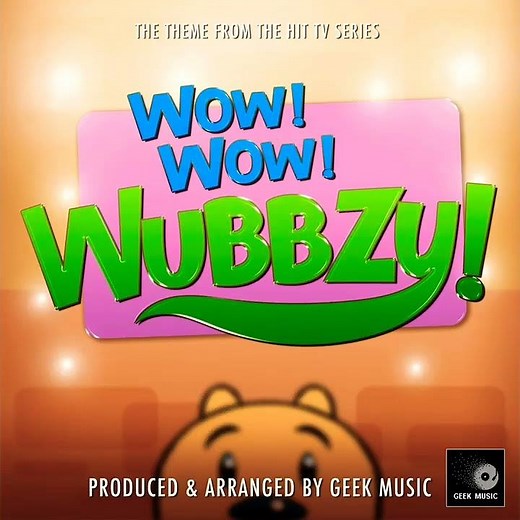 Wow wow wubbzy theme song