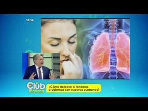 Te enseñamos a detectar si tienes problemas en tus pulmones
