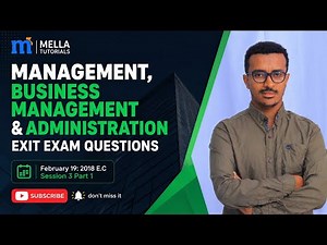 2018 February: Session 3: Management, Business Management & Administration: Exit Exam Q & A: Part 1