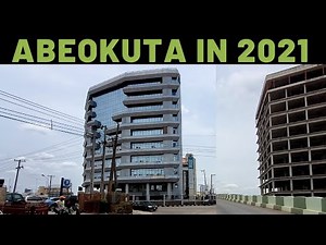 A GLANCE OF ABEOKUTA IN 20 MINUTES | ABEOKUTA, OGUN STATE in 2021