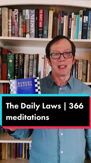 The Daily Laws: Cultivating a Kick-Ass Attitude Towards Life