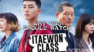 Itaewon Class: A Must-Watch K-drama for Its Compelling Characters and Storyline