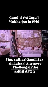 162K views · 6.5K reactions | Go To Your Nearest Cinema Hall & Watch The Bengal Files : Gandhi Vs Gopal Mukherjee during The Great Calcutta Killings by Pakistanis ! #thebengalfiles #mustwatch #gandhi #gopalmukherjee #gopalpatha #thegreatcalcuttakillings1946 #vivekagnihotri #anupamkher #mithunchakraborty #pallavijoshi Video credit: Internet | Nationalist Soul | Facebook