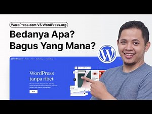 Perbedaan WordPress.com VS WordPress.org - Mana lebih bagus?