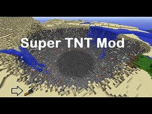 The Craziest TNT ever! | Super TNT Mod | Minecraft mods.