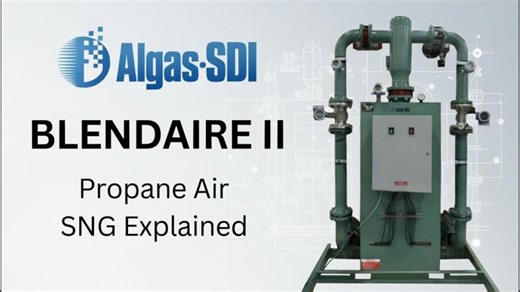 BLENDAIRE II Explained | How Propane Air SNG Systems Work | Algas-SDI