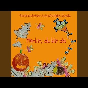 Herbst, du bist da