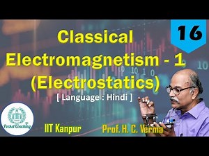 16 - Energy of a charge sphere | Multipole Expansion | H C Verma | Pocket Coaching