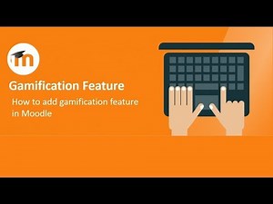 How to add Gamification Feature in your Moodle Course