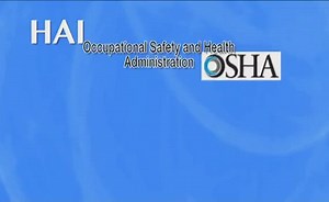 Preventing Healthcare Acquired Infections (HAIs): OSHA overview and guidelines