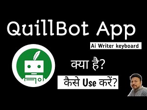 QuillBot Ai Writer | QuillBot App Kaise use kare