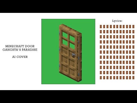 MINECRAFT DOOR - GANGSTA`S PARADISE (AI COVER)