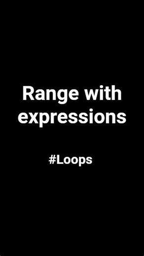 range with expression (loops) #python