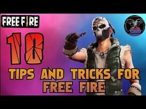 10 TIPS AND TRICKS FOR FREE FIRE || GARENA FREE FIRE