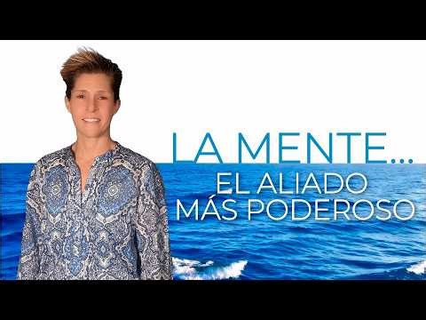 Podcast 008 – La mente… el aliado más poderoso
