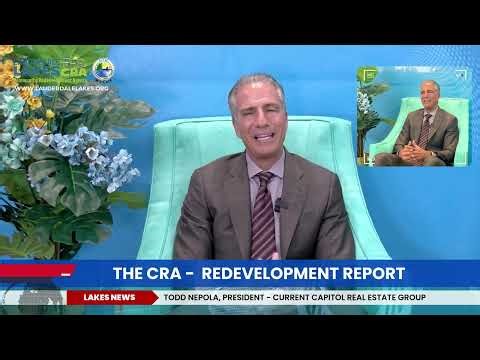 The Redevelopment Report by Lauderdale Lakes CRA - Interview with Todd Nepola