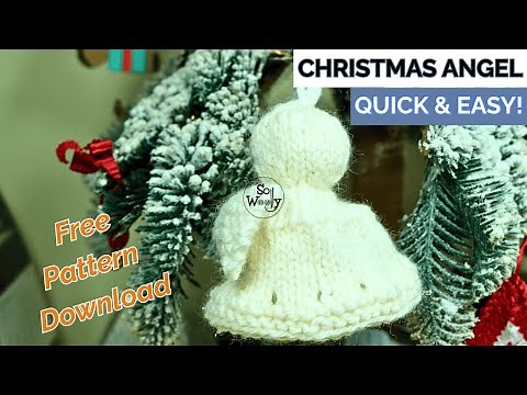 Knit a Sweet Christmas Angel in 1 Sitting✨ Christmas Ornament - So Woolly #christmas #knitting