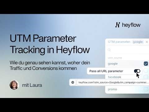 Wie du UTM Parameter in Heyflow trackst