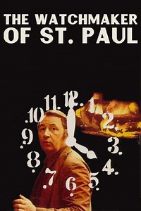 The Watchmaker of St. Paul (1976) - Movie