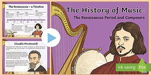 KS2 The History of Music: The Renaissance Period and Composers PowerPoint