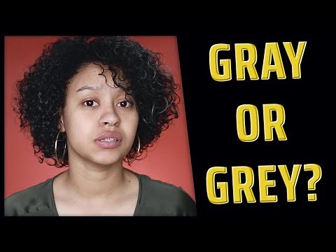 Grey or Gray: Which term is correct?