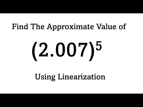 Approximation by Linearization