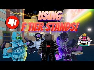 [YBA] Using F Tier Stands!