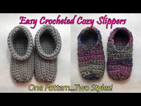 Easy Cozy Crocheted Slippers ~ One Pattern, Two Styles