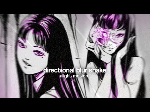 directional blur shake tutorial - alight motion
