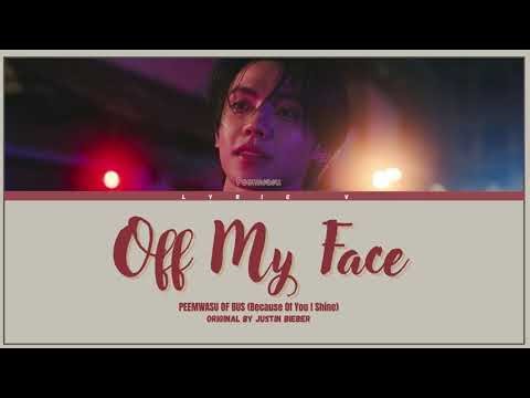 PEEMWASU - ‘Off My Face’ (Cover) Original by Justin Bieber (Lyrics)