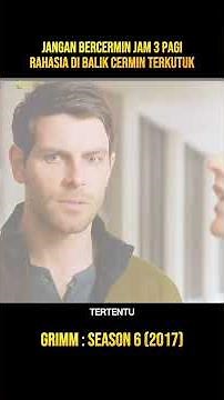 JAM 3 PAGI BERCERMIN… MALAH ADA YANG NARIK DARI DALAM 😱🪞 #alurceritafilm #Grimm