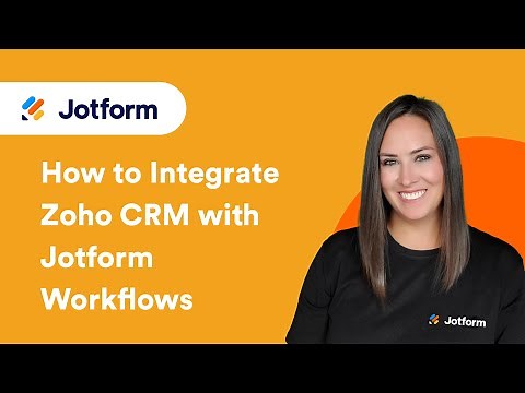 How to Integrate Zoho CRM with Jotform Workflows