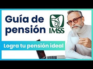 Guía de Pensión IMSS Ley 73 | Cálculo de pensión y cómo mejorarla | Todo sobre pensiones en 30 min.
